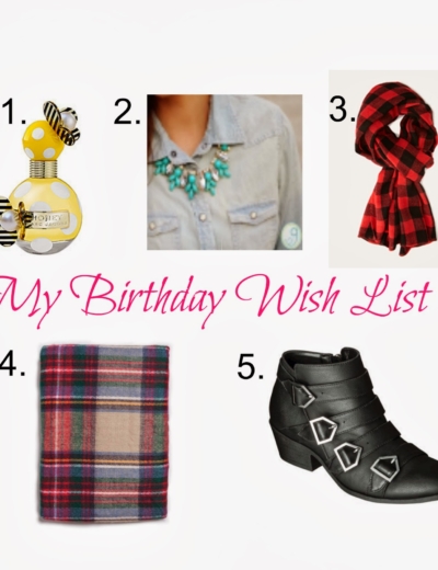 My Birthday Wish List!